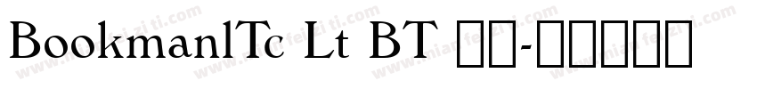 BookmanlTc Lt BT 粗体字体转换